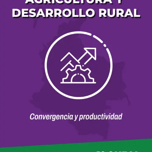 Agricultura y desarrollo rural