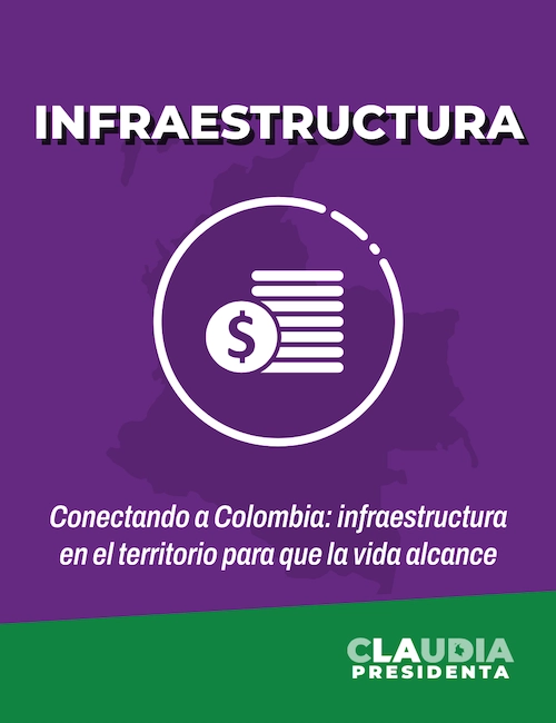 La propuesta de Claudia López para mejorar la infraestructura