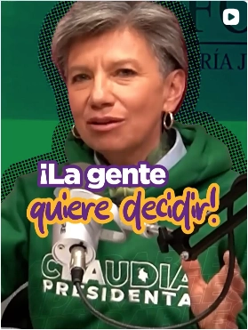 Claudia Lopez gente decidir