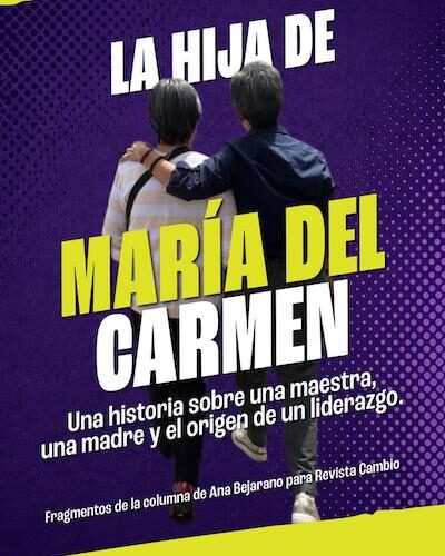 Mi mamá me ha acompañado y cuidado toda la vida